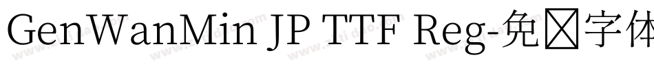 GenWanMin JP TTF Reg字体转换
